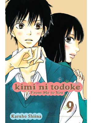 cover image of Kimi ni Todoke: From Me to You, Volume 9